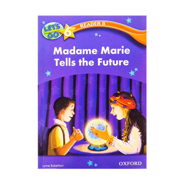 کتاب Lets Go 6 Readers Madame Marie Tells the Future